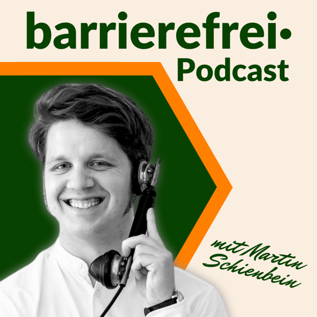 Text "barrierefrei·Podcast mit Martin Schienbein". Schwarz-Weiß-Portrait von Martin mit einem alten Telefonhörer am Ohr.